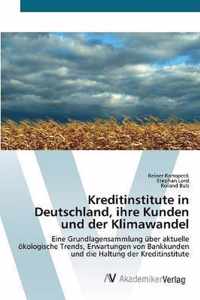 Kreditinstitute in Deutschland, ihre Kunden und der Klimawandel