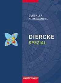 Diercke Spezial. Sekundarstufe 2. Globaler Klimawandel