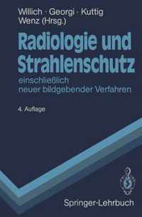 Radiologie und Strahlenschutz