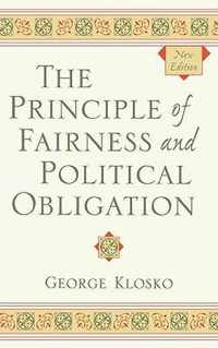 The Principle of Fairness and Political Obligation