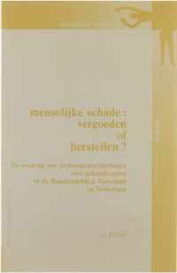 Menselijke schade: vergoeden of herstellen? : de werking van (re)integratieregelingen voor gehandicapten in de Bondsrepubliek Duitsland en Nederland