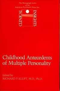 Childhood Antecedents of Multiple Personality Disorders