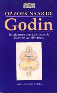 OP ZOEK NAAR DE GODIN