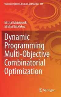 Dynamic Programming Multi-Objective Combinatorial Optimization