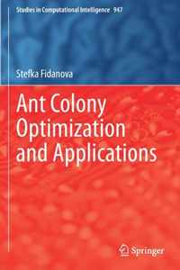 Ant Colony Optimization and Applications