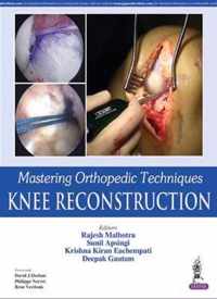 Mastering Orthopedic Techniques