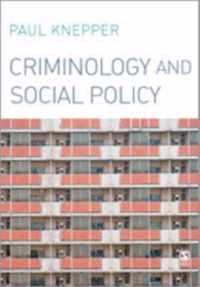 Criminology and Social Policy