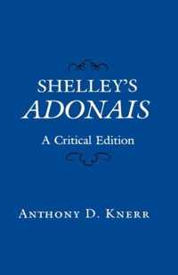 Shelleys Adonais - A Critical Edition