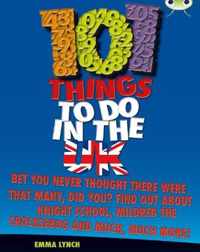 Bug Club Independent Non Fiction Blue B 101 Things to do in the UK