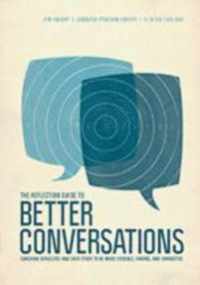 The Reflection Guide to Better Conversations