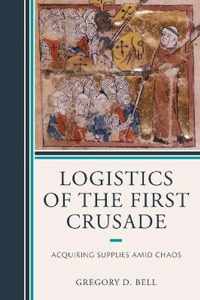 Logistics of the First Crusade