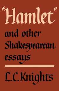 Hamlet and Other Shakespearean Essays