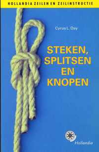 Hollandia watersportboek  -   Steken, splitsen en knopen