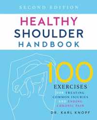 Healthy Shoulder Handbook: Second Edition