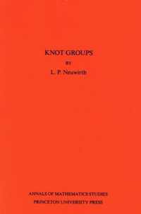 Knot Groups. Annals of Mathematics Studies. (AM-56), Volume 56