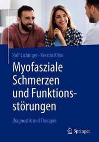 Myofasziale Schmerzen und Funktionsstoerungen