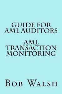 Guide for AML Auditors - AML Transaction Monitoring