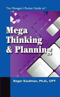 The Manager's Pocket Guide to Mega Thinking