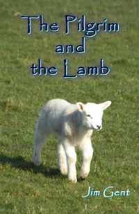 The Pilgrim and the Lamb