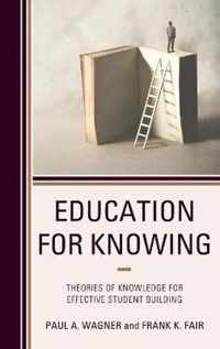 Education for Knowing