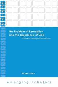 The Problem of Perception and the Experience of God