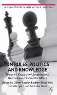 On Rules, Politics and Knowledge