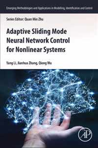 Adaptive Sliding Mode Neural Network Control for Nonlinear Systems