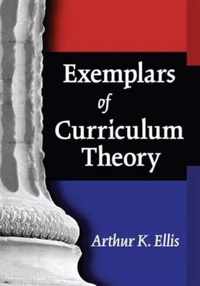 Exemplars of Curriculum Theory