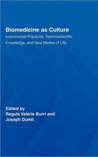 Biomedicine as Culture