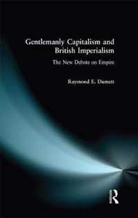 Gentlemanly Capitalism and British Imperialism