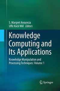 Knowledge Computing and Its Applications: Knowledge Manipulation and Processing Techniques