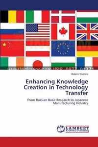 Enhancing Knowledge Creation in Technology Transfer