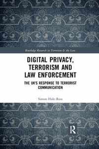 Digital Privacy, Terrorism and Law Enforcement