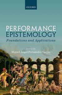 Performance Epistemology