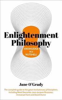 Knowledge in a Nutshell: Enlightenment Philosophy