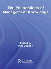 The Foundations of Management Knowledge