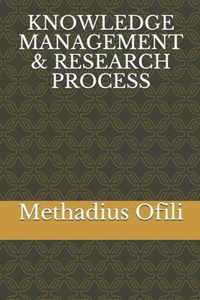 Knowledge Management & Research Process