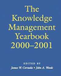 The Knowledge Management Yearbook 2000-2001