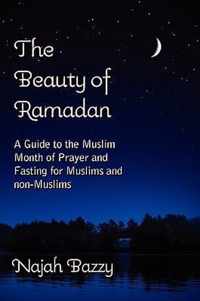 The Beauty of Ramadan