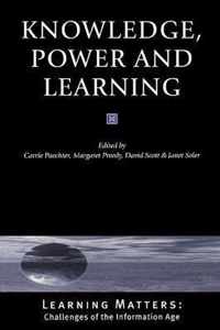 Knowledge, Power and Learning