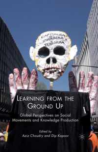 Learning from the Ground Up: Global Perspectives on Social Movements and Knowledge Production