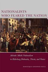 Nationalists Who Feared the Nation