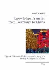 Knowledge Transfer from Germany to China