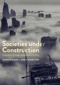 Societies under Construction