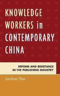 Knowledge Workers in Contemporary China