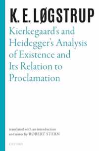 Kierkegaard's and Heidegger's Analysis of Existence and its Relation to Proclamation