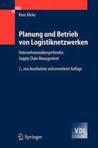 Planung und Betrieb von Logistiknetzwerken