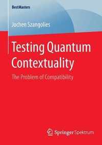 Testing Quantum Contextuality