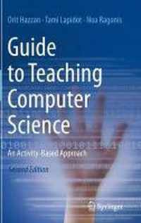 Guide to Teaching Computer Science