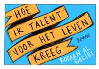 Hoe ik talent voor het leven kreeg